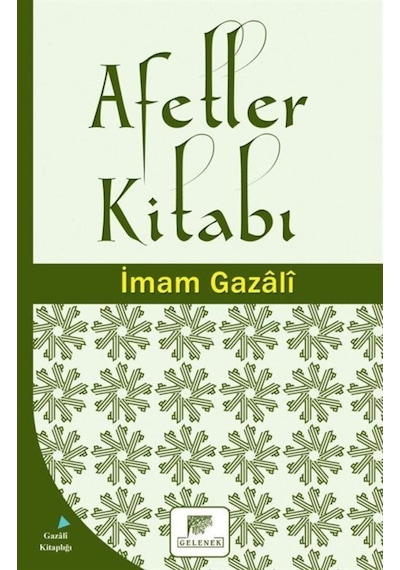 Afetler Kitabı - İmam Gazali - Gelenek Yayınları