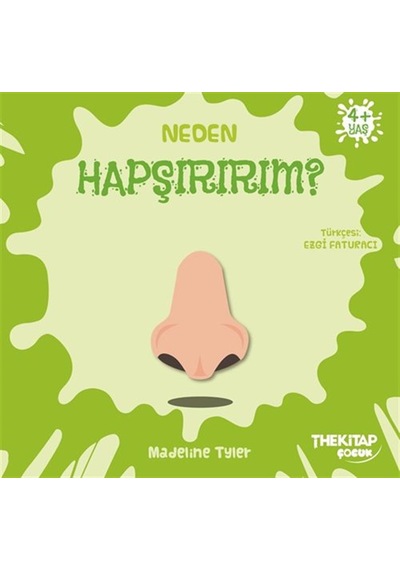 Neden Hapşırırım / Neden Serisi / Madeline Tyler
