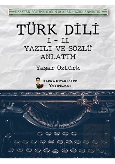 Kafka Kitap Kafe Yayınları - Türk Dili 1 - 2 Yazılı ve Sözlü Anlatım