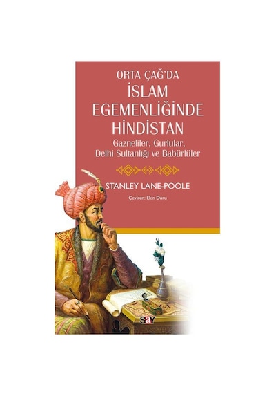 Ortaçağ'da İslam Egemenliğinde Hindistan / Stanley Lane Poole