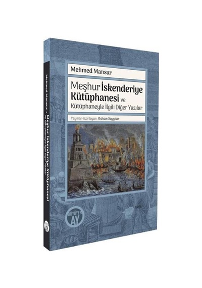 Meşhur İskenderiye Kütüphanesi Ve Kütüphaneyle İlgili Diğer Ya...
