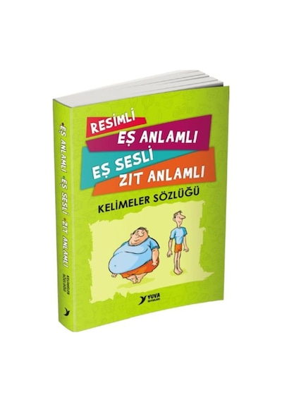 Resimli Eş Anlamlı Eş Sesli Zıt Anlamlı Kelimeler Sözlüğü