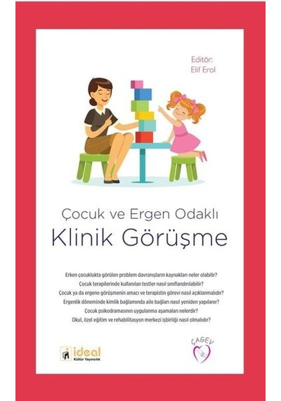 Çocuk ve Ergen Odaklı Klinik Görüşme- İdeal Kültür Yayıncılık