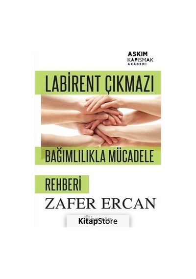 Labirent Çıkmazı - Bağımlılıkla Mücadele Rehberi- İnkılap Kitabevi