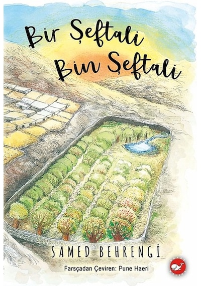 Bir Şeftali Bin Şeftali - Samed Behrengi - Beyaz Balina Yayınları