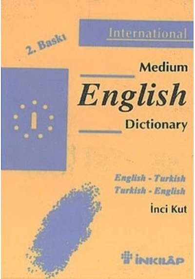 Medium English Dictionary English - Turkish Turkish - English