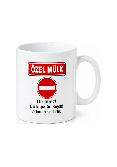 İsme Özel Özel Mülk Yazılı Komik Kupa Bardak Esprili Hediye Beyaz / Çok Renkli