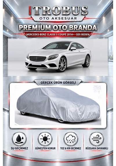 Mercedes-benz Classe S Coupé 2014 Ve Sonrası Uyumlu Premium Araba Brandası Oto Branda Sd5 Beden