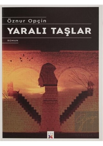 Yaralı Taşlar Lis Basın Yayın - Lis Basın Yayın