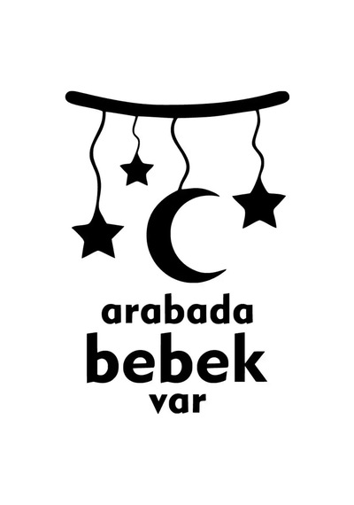Arabada Bebek Var Ay Yıldızlı Oto Özel Yeni Sticker Siyah 10 X 14 Cm