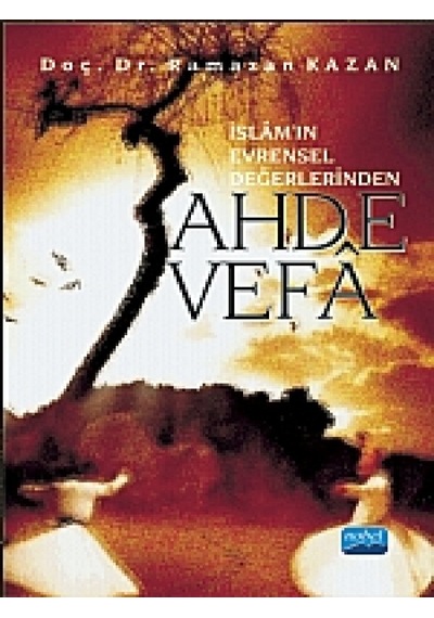 Ahde Vefâ (İslâmın Evrensel Değerlerinden)