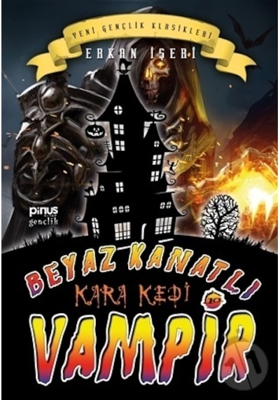 Beyaz Kanatlı Vampir 10 - Kara Kedi - Erkan İşeri - Pinus Kitap
