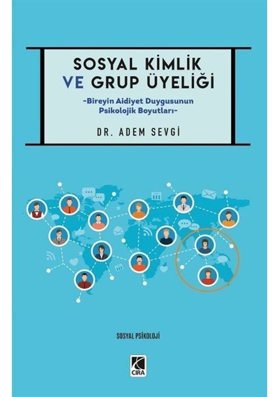 Sosyal Kimlik Ve Grup Üyeliği / Dr. Adem Sevgi
