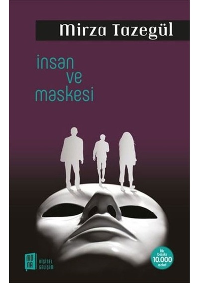 Insan Ve Maskesi Mirza Tazegül Mona Kitap
