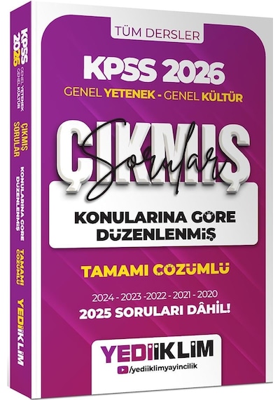 Yediiklim 2026 Kpss Genel Yetenek Genel Kültür Konularına Göre Düzenlenmiş Tamamı Çözümlü Çıkmış Sorular