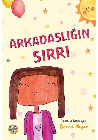 Arkadaşlığın Sırrı / Beren İlkyaz
