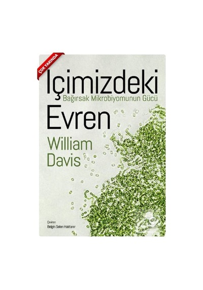 İçimizdeki Evren: Bağırsak Mikrobiyomunun Gücü / Dr. William D...