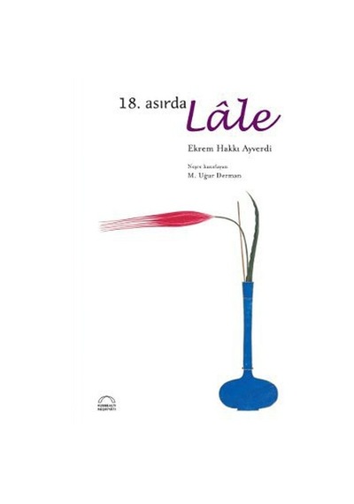 18. Asırda Lale