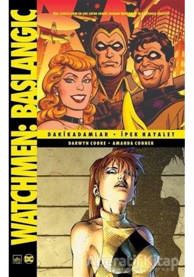 Watchmen Başlangıç: Dakikadamlar - İpek Hayalet - Darwyn Cooke - İthaki Yayınları