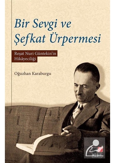 Mercankitap Bir Sevgi Ve Şefkat Ürpermesi / Oğuzhan Karaburgu