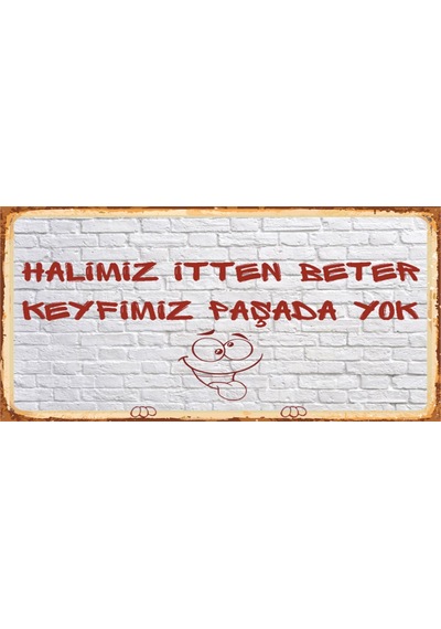 halimiz itten beter keyfimiz paşada yok mini ahşap poster