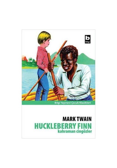 Kahraman Cingözler Huckleberry Finn - Mark Twain