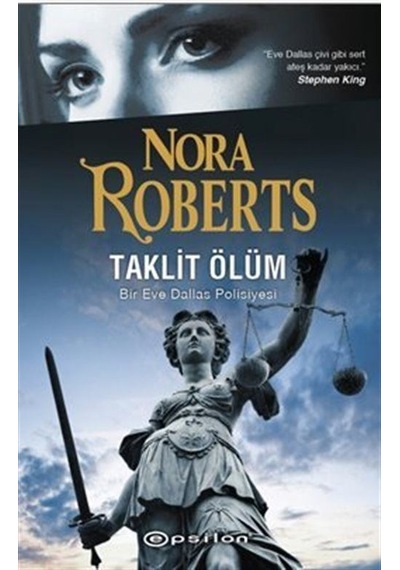 Taklit Ölüm - Nora Roberts - Epsilon Yayınevi