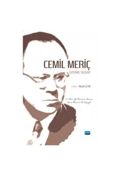 Cemil Meriç Üzerine Yazılar- Nobel Akademik Yayıncılık