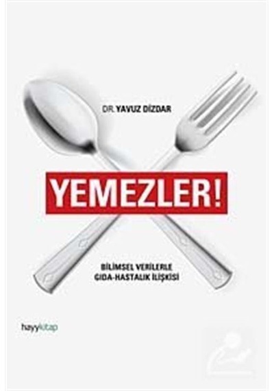 Yemezler! - Yavuz Dizdar - Hayykitap