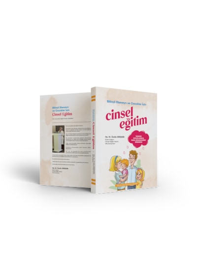 Bilinçli Ebeveyn Ve Çocuklar İçin Cinsel Eğitim