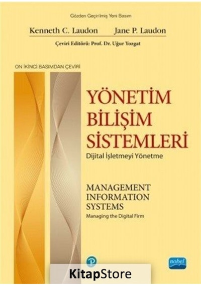 Yönetim Bilişim Sistemleri - Dijital Işletmeyi Yönetme / Kenne