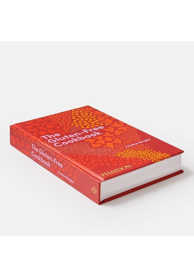 The Gluten-free Cookbook: 350 Delicious And Naturally Gluten-free Recipes From More Than 80 Countries