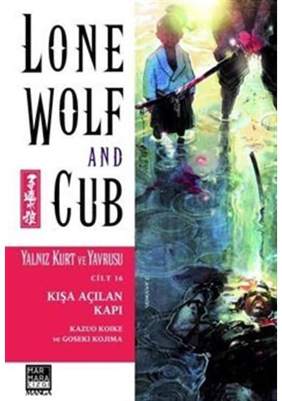 Yalnız Kurt ve Yavrusu Cilt 16: Kışa Açılan Kapı - Kazuo Koike - Marmara Çizgi