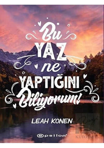 Bu Yaz Ne Yaptığını Biliyorum - Leah Konen - Epsilon Yayınevi