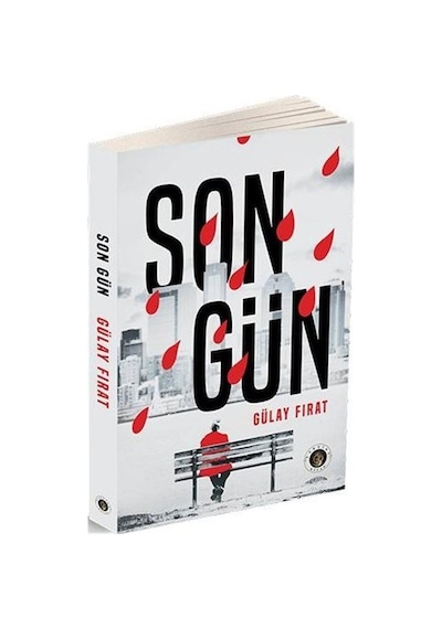 Son Gün - Gülay Fırat - Narsist Kitap