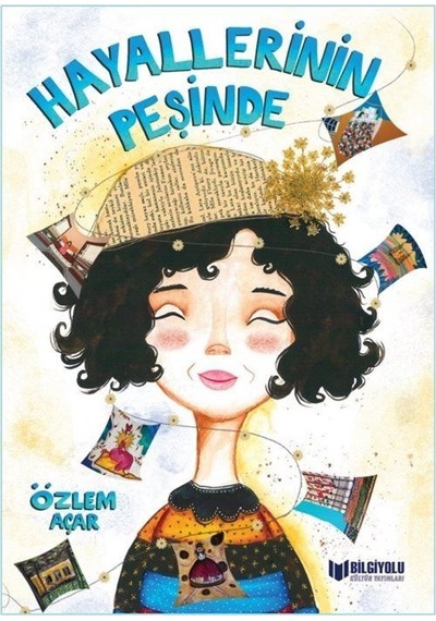 Hayallerinin Peşinde / Özlem Açar