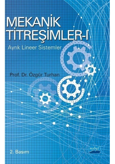 Mekanik Titreşimler 1 / Ayrık Lineer Sistemler / Özgür Turhan