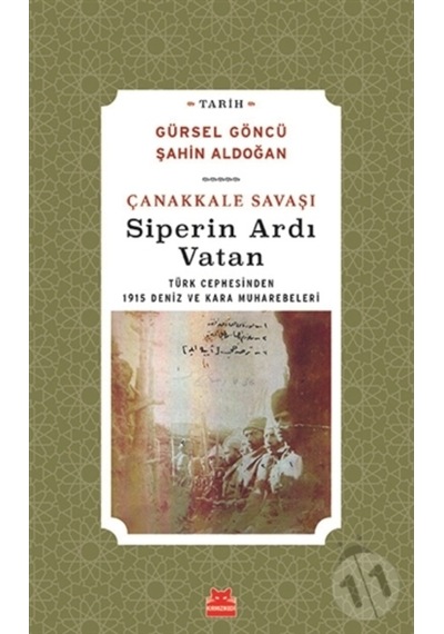 Çanakkale Savaşı Siperin Ardı Vatan