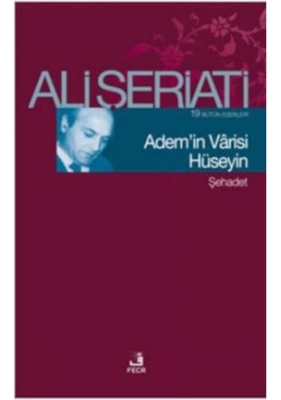 Adem'in Varisi Hüseyin şehadet