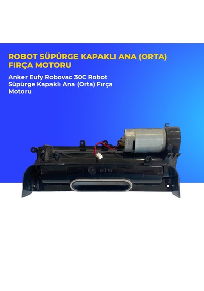 Anker Eufy Robovac 30c Robot Süpürge Kapaklı Ana Orta Fırça Motoru