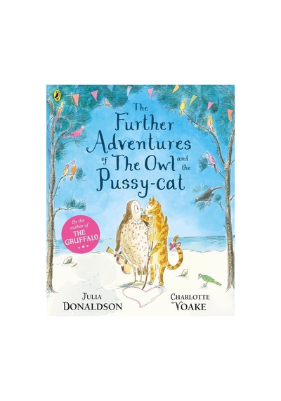 The Further Adventures Of The Owl And The Pussy-cat