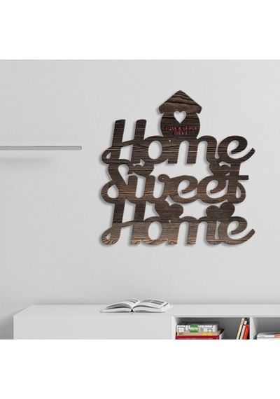 Kişiye Özel Home Sweet Home Koyu Renk Dokulu Ahşap Duvar Yazısı - 2