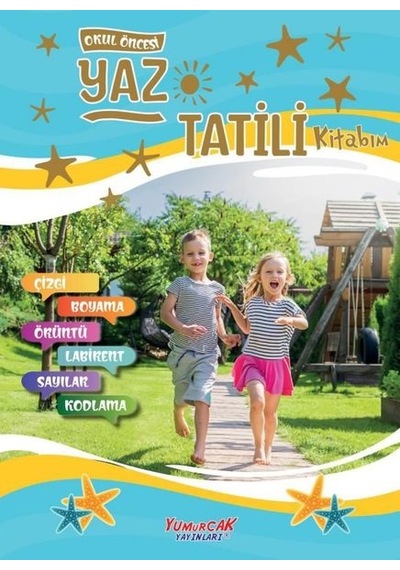 Yaz Tatili Kitabım - Okul Öncesi- Yumurcak Yayınları