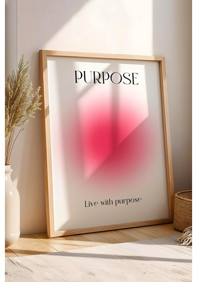 Purpose Çerçeveli Tablo Aura Enerji Renkleri Live With Purpose - Bir Amaç Uğruna Yaşa