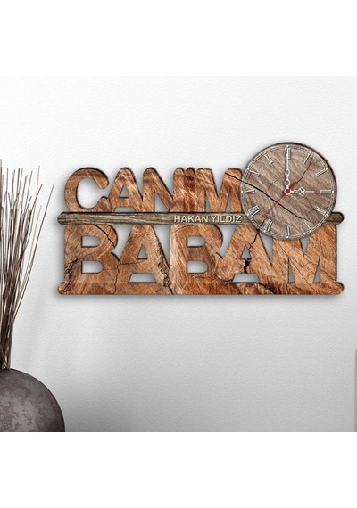 Kişiye Özel Canım Babam Tasarımlı Dekoratif Ahşap Duvar Saati