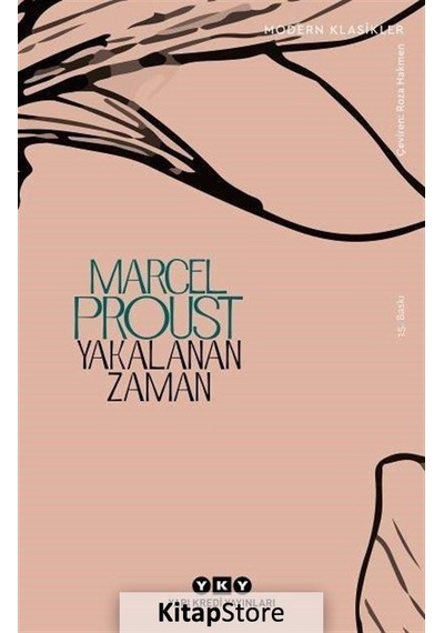 Kitapstore Yakalanan Zaman / Kayıp Zamanın Izinde / Marcel Proust