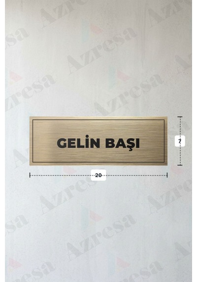 Gelın Başı Yazılı - Metal - Gold Renk - Kapı İsimliği - 20x7 Cm