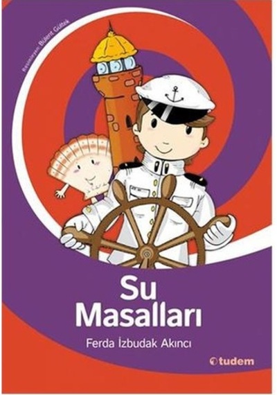 Su Masalları - Ferda İzbudak Akıncı - Tudem Yayınları
