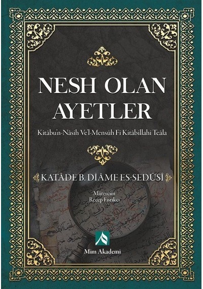 Nesh Olan Ayetler Kitabun-nasih Ve'l-mensuh Fi Kitabillahi Te...