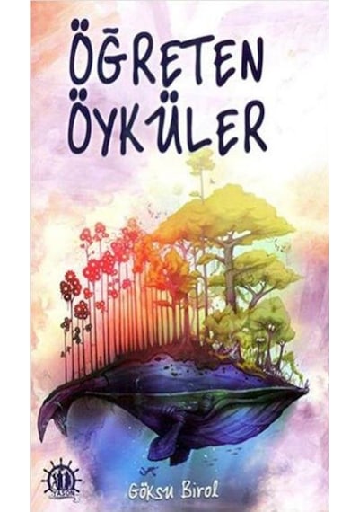Öğreten Öyküler - Göksu Birol - Yason Yayıncılık